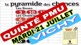 PRONO ANALYSÉ QUINTÉ PMU MARDI 21 JUILLET VICHY #PRONOSTICPMUQUINTEHERRASIN #LIFEISBUTADREAM #PRONO 