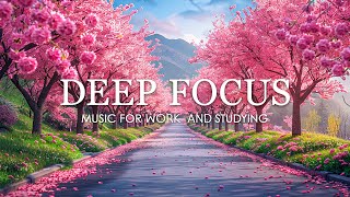 Ambient Study Music To Concentrate - ดนตรีเพื่อการศึกษา สมาธิ และความทรงจำ #828