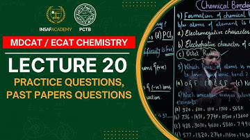 Chemistry MDCAT / ECAT | Lecture 20 | Practice Questions, Past Papers Questions | PCTB Insaf Academy
