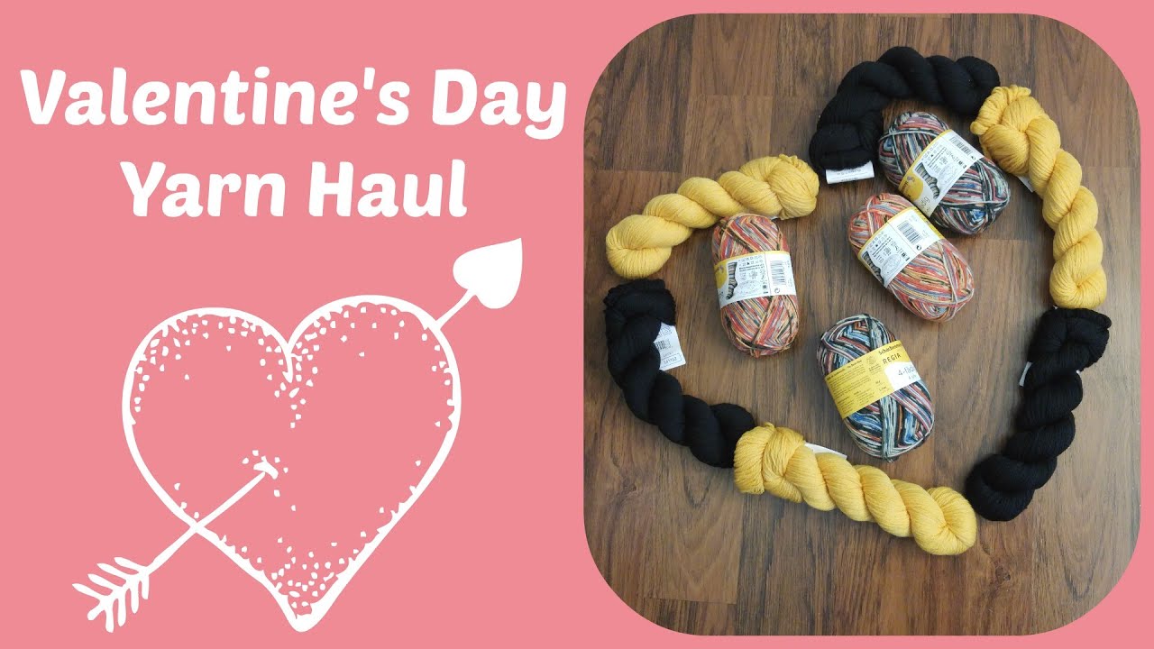 Valentine's Day Yarn Haul YouTube