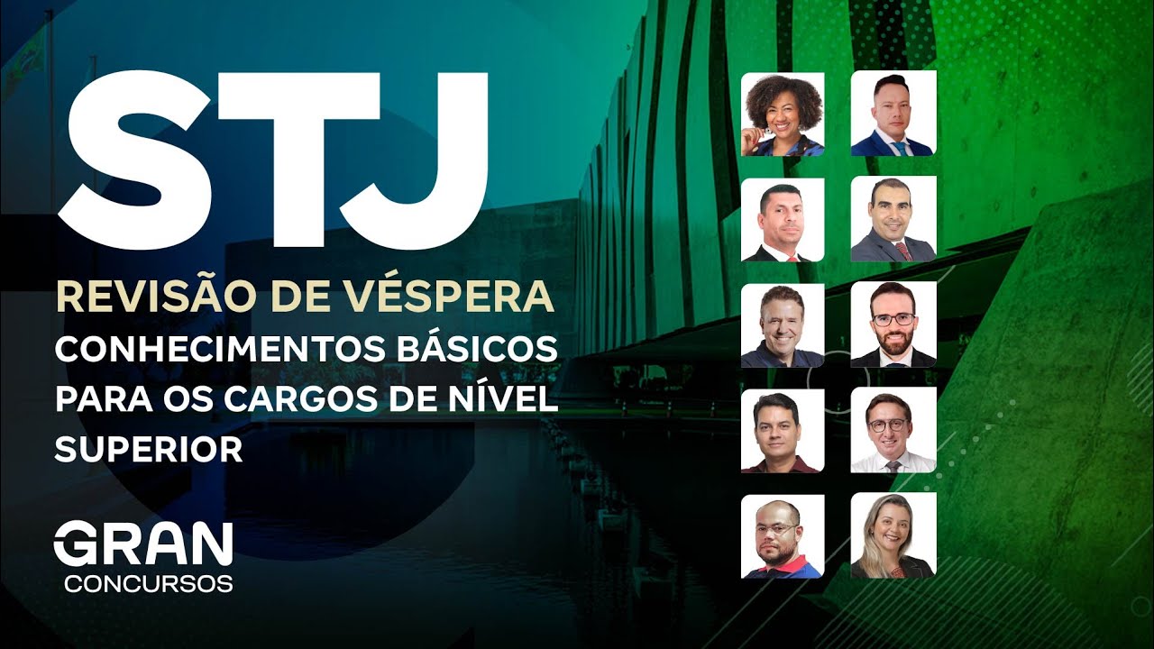 Concurso STJ | Revisão de Véspera: Conhecimentos Básicos para os Cargos de Nível Superior