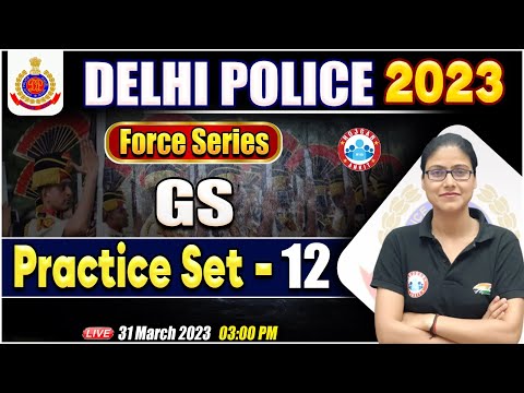 Delhi Police Constable 2023 | Delhi Police GK GS Practice Set 12 | DP Constable GK By Gargi Mam