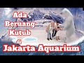 Jakarta Aquarium di Mall Neo Soho | Rekreasi di Jakarta