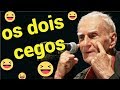 Ariano Suassuna • Os dois cegos