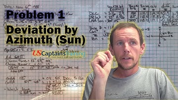 Deviation by Azimuth (Sun) | Problem 1 | Celestial Navigation