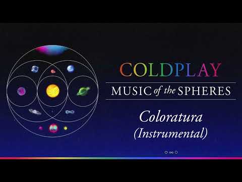 [Vietsub] Coloratura - Coldplay | Lyrics Video