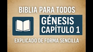✨ Génesis 1 Explicado para Tu Vida | Biblia para Todos