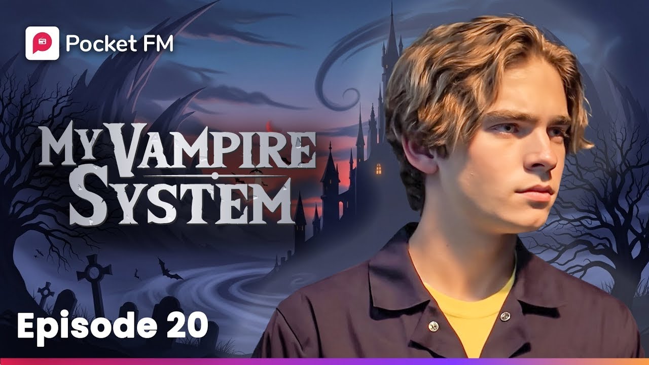 My Vampire System | Long Episode 20 | I'm on an Ancient Civilization Trail! | Pocket FM