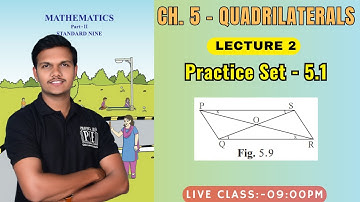 Lecture 2 | Quadrilaterals | Maths 2 Chapter 5 Class 9th Maharashtra Board