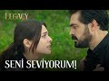 Seni Tüm Varlığımla Seviyorum! | Legacy 205. Bölüm