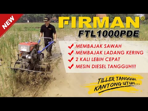 Traktor Sawah FIRMAN FTL1000PDE | Mesin Bajak Sawah dan Ladang Kering Yang Murah dan Kerja Cepat!!