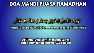 Doa Mandi Puasa Ramadhan dan artinya