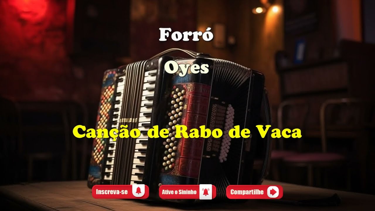 Karaokê - Oyes - Rabo de Vaca