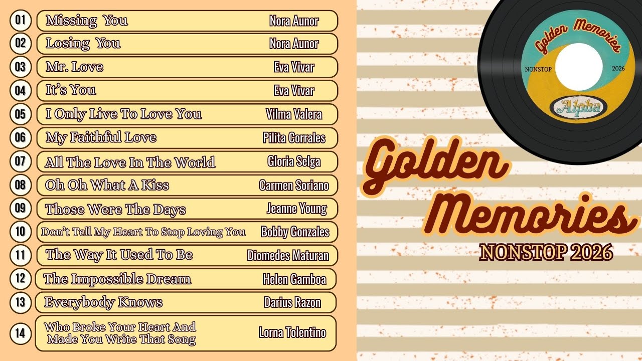 GOLDEN MEMORIES - NORA Aunor, EVA Vivar, VILMA Valera, and others! - NONSTOP 2026