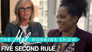 How The 5 Second Rule Works | The Mel Robbins Show