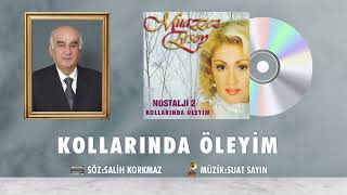 Muazzez Ersoy - Kollarında Öleyim