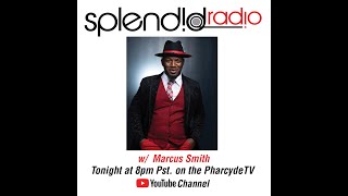 Splendid Radio w Marcus Smith