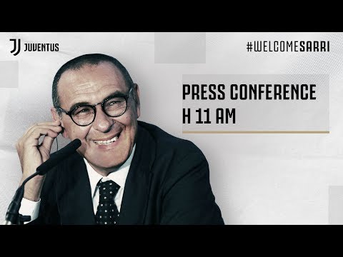 LIVE | Le parole di Maurizio Sarri nella conferenza stampa di presentazione alla Juventus