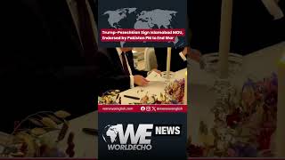 Trump Pezeshkian Sign Islamabad MOU, Endorsed by Pakistan PM to End War