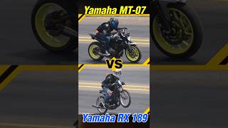 Yamaha MT-07 🆚️ Yamaha RX 200 💥 DRAG RACE  #everfullspeed #everfullspeed