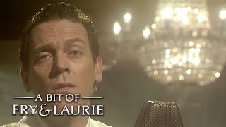 Sophisticated Song | A Bit of Fry and Laurie  | BBC Comedy Greats