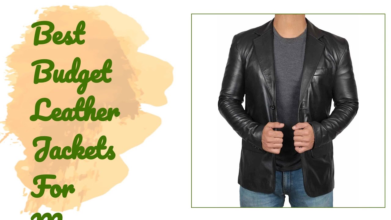 🌵7 Best Budget Leather Jackets For Men 2020 YouTube