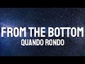 Quando Rondo - From the Bottom ( Lyrics )