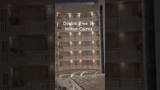 Double Tree by Hilton #Cairns %central atrium night view