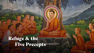 Refuge and the Five Precepts | Dhammananda Bhikkhuni
