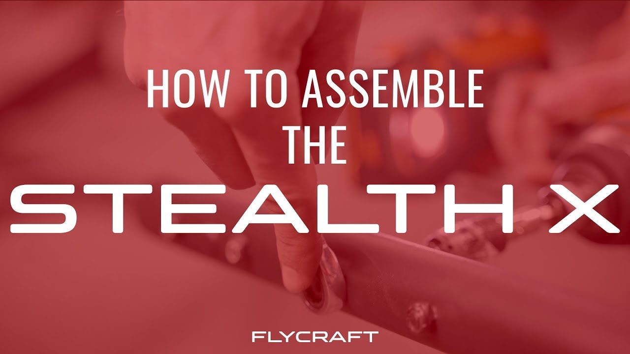 How To Assemble Flycraft Stealth X Youtube