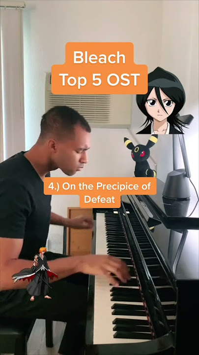 Bleach - Top 5 OST | Piano