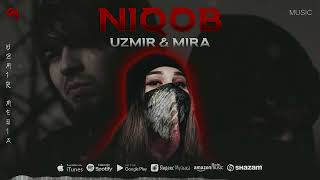 Uzmir & Mira - Niqob (Music) | Узмир & Мира - Никоб