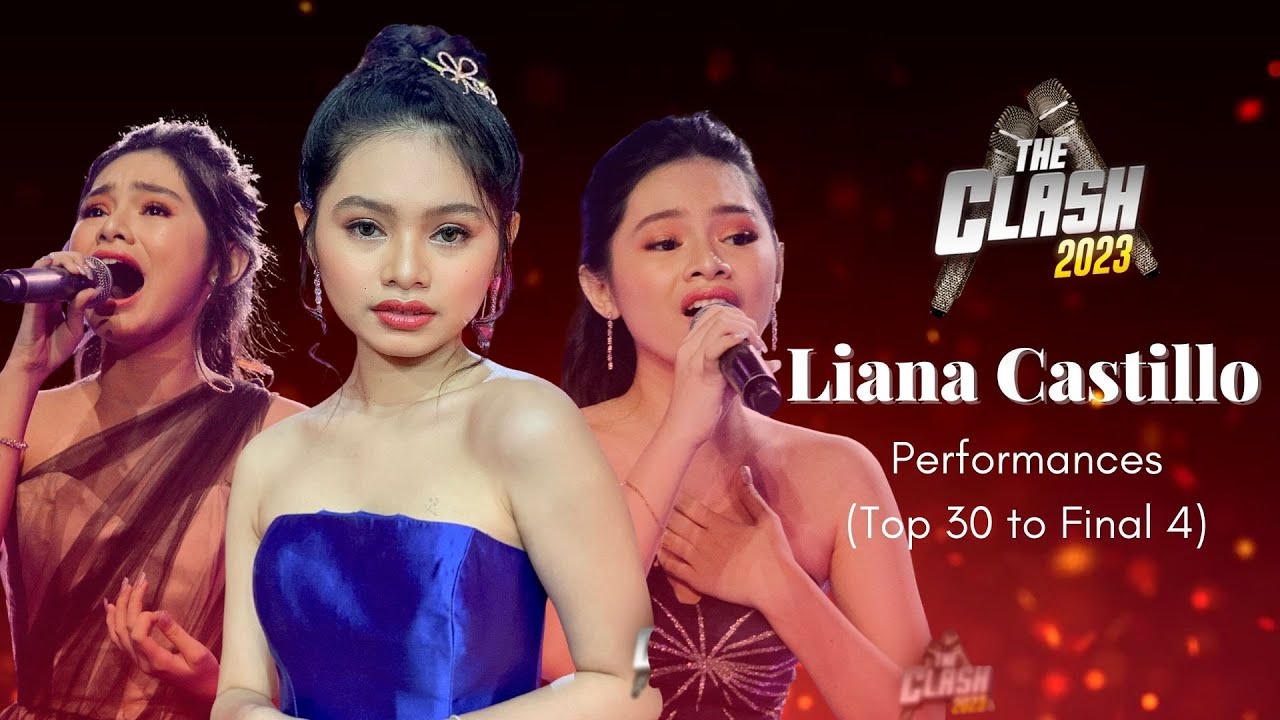 Liana Castillo’s journey to the top of ‘The Clash’ (Top 30 to Final 4 Performances) | The Clash 2023