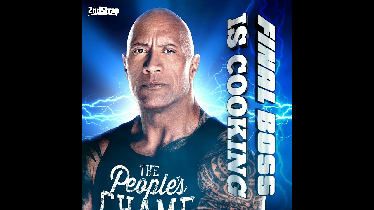 WWE Final Boss Is Cooking The Rock Official 2024 Theme Song
