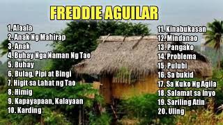 Freddie Aguilar greatest hits ll Freddie Aguilar full album ll Freddie Aguilar nonstop playlist