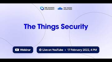 The Things Security: Live Webinar