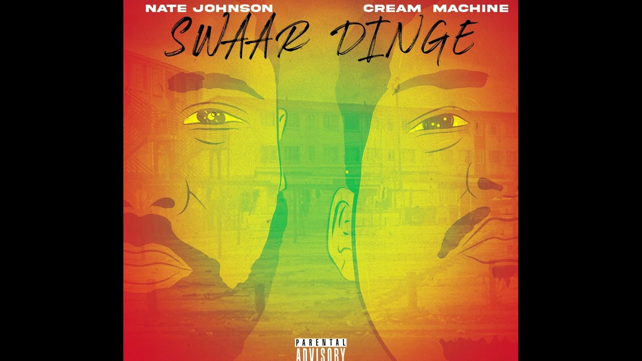 Nate Johnson - Swaar Dinge (feat. Cream Machine)