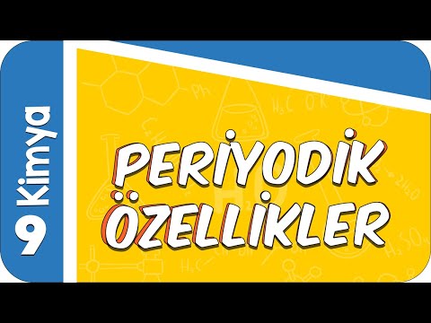 9. Sınıf Kimya: Periyodik Özellikler #2022