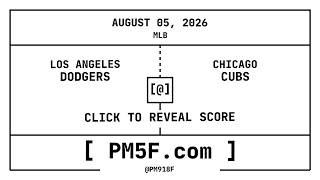 Full Los Angeles Dodgers [LAD] @ Chicago Cubs [CHC] | MLB Final Box Score | AUGUST 05, 2026 Guide