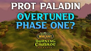 Why Prot Paladin is Overpowered in Phase 1 of TBC.