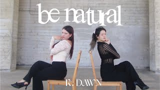 [KPOP IN PUBLIC] Be Natural - Red Velvet Irene & Seulgi Cover by r.Dawn | UC San Diego, California