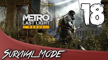 Metro: Last Light Redux: Elevators Are Dangerous - Part 18 - Game Mode