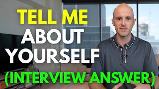 $300k Employee Explains: How to Answer “Tell Me About Yourself” (Step-by-Step)