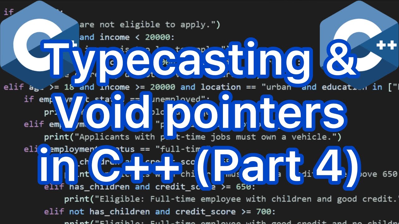 How to work with typecasting & void pointers in C++ (Part 4)? - YouTube