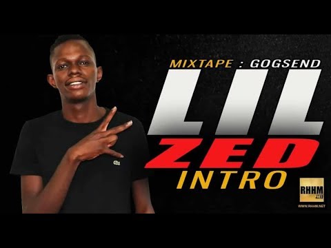 LIL ZED - INTRO (GODSEND) (2018)