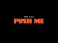 Yako Beatz - Push Me