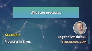 Linux Tutorial: 10 What are processes