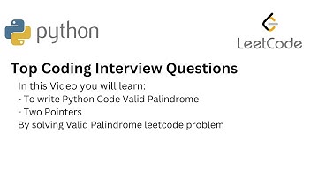 Top Coding Interview Questions -  16 Valid Palindrome | Python | Two-Pointers | Debugging