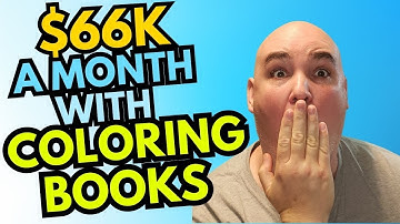 $66K per Month Publishing Coloring Books on Amazon KDP - Case Study Coloring page Self-Publishing