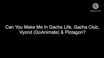 A Message To Everyone, GachaTubers, Plotagoners & Vyonders (GoAnimators)